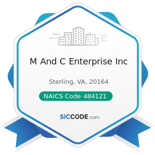 M And C Enterprise Inc - NAICS Code 484121 - General Freight Trucking, Long-Distance, Truckload