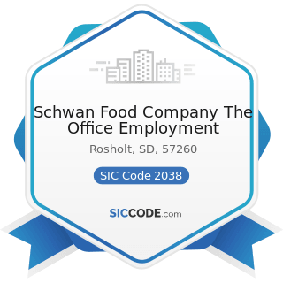 Schwan Food Company The Office Employment - SIC Code 2038 - Frozen Specialties, Not Elsewhere...