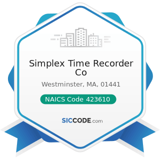 Simplex Time Recorder Co - NAICS Code 423610 - Electrical Apparatus and Equipment, Wiring...