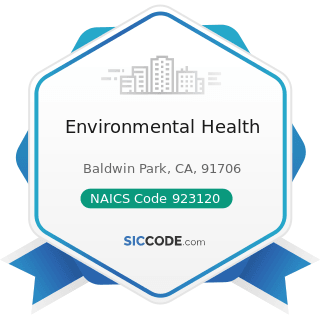 Environmental Health - NAICS Code 923120 - Administration of Public Health Programs