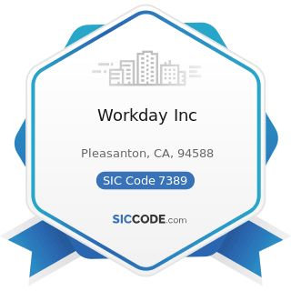 Workday Inc - SIC Code 7389 - Business Services, Not Elsewhere Classified