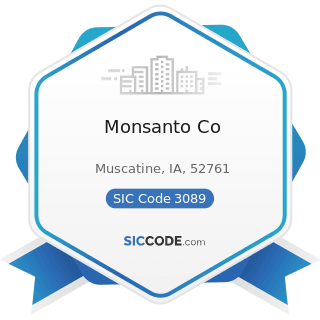 Monsanto Co - SIC Code 3089 - Plastics Products, Not Elsewhere Classified
