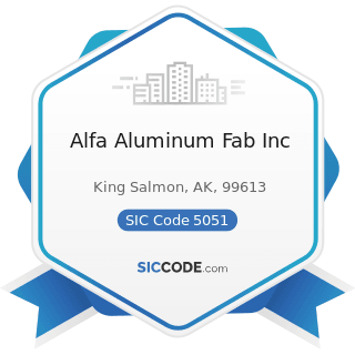 Alfa Aluminum Fab Inc - SIC Code 5051 - Metals Service Centers and Offices