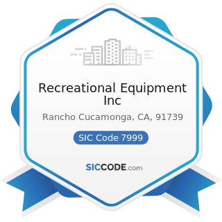 Recreational Equipment Inc - SIC Code 7999 - Amusement and Recreation Services, Not Elsewhere...