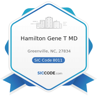 Hamilton Gene T MD - SIC Code 8011 - Offices and Clinics of Doctors of Medicine