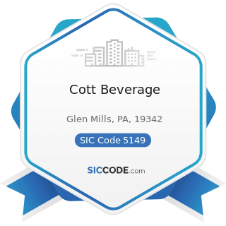 Cott Beverage - SIC Code 5149 - Groceries and Related Products, Not Elsewhere Classified