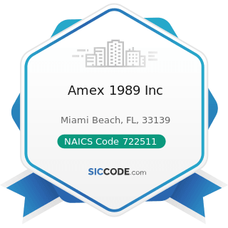 Amex 1989 Inc - NAICS Code 722511 - Full-Service Restaurants