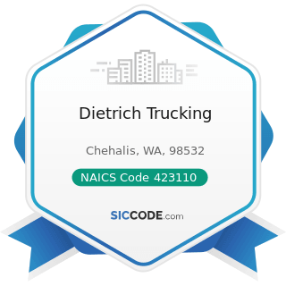 Dietrich Trucking - NAICS Code 423110 - Automobile and Other Motor Vehicle Merchant Wholesalers