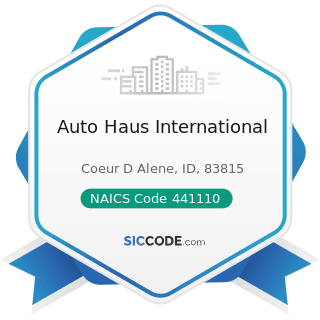 Auto Haus International - NAICS Code 441110 - New Car Dealers