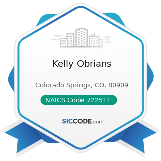 Kelly Obrians - NAICS Code 722511 - Full-Service Restaurants