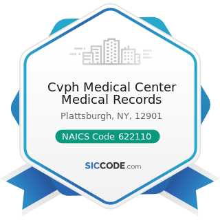 Cvph Medical Center Medical Records - NAICS Code 622110 - General Medical and Surgical Hospitals