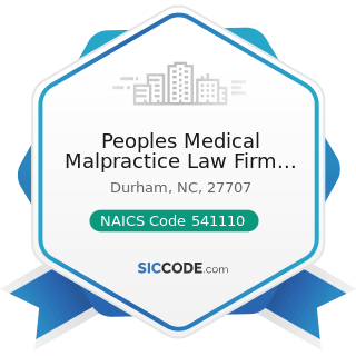 Peoples Medical Malpractice Law Firm PLLC - NAICS Code 541110 - Offices of Lawyers