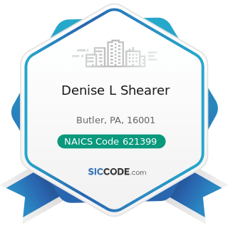 Denise L Shearer - NAICS Code 621399 - Offices of All Other Miscellaneous Health Practitioners