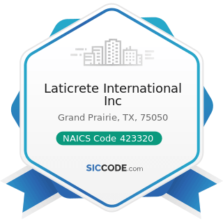 Laticrete International Inc - NAICS Code 423320 - Brick, Stone, and Related Construction...