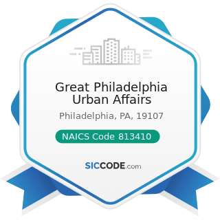Great Philadelphia Urban Affairs - NAICS Code 813410 - Civic and Social Organizations