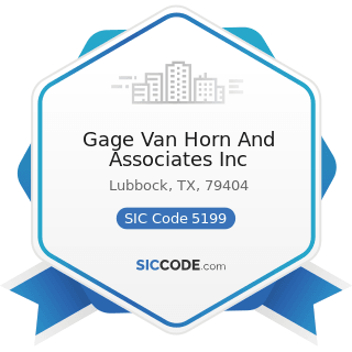 Gage Van Horn And Associates Inc - SIC Code 5199 - Nondurable Goods, Not Elsewhere Classified