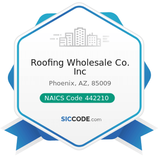 Roofing Wholesale Co. Inc - NAICS Code 442210 - Floor Covering Stores