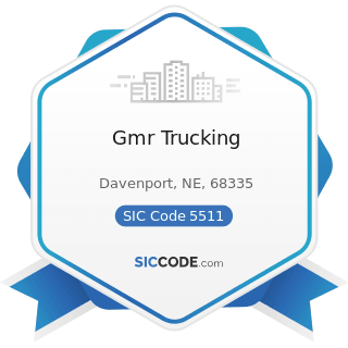 Gmr Trucking - SIC Code 5511 - Motor Vehicle Dealers (New and Used)