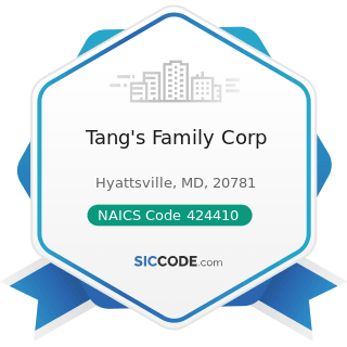 Tang's Family Corp - NAICS Code 424410 - General Line Grocery Merchant Wholesalers