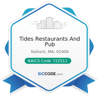 Tides Restaurants And Pub - NAICS Code 722511 - Full-Service Restaurants
