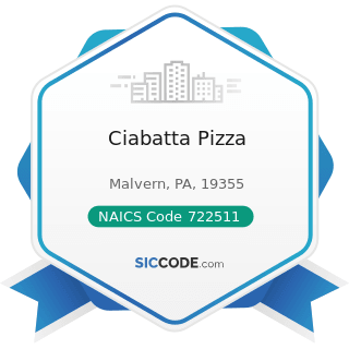 Ciabatta Pizza - NAICS Code 722511 - Full-Service Restaurants
