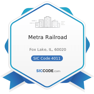 Metra Railroad - SIC Code 4011 - Railroads, Line-Haul Operating