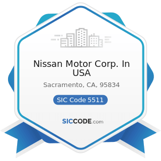 Nissan Motor Corp. In USA - SIC Code 5511 - Motor Vehicle Dealers (New and Used)