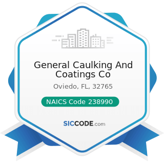 General Caulking And Coatings Co - NAICS Code 238990 - All Other Specialty Trade Contractors