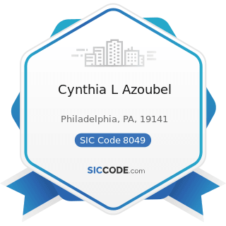 Cynthia L Azoubel - SIC Code 8049 - Offices and Clinics of Health Practitioners, Not Elsewhere...