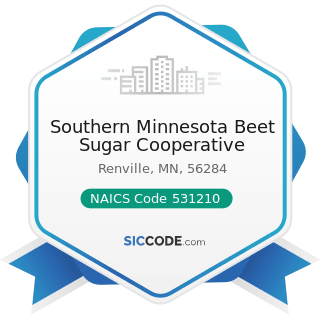 Southern Minnesota Beet Sugar Cooperative - NAICS Code 531210 - Offices of Real Estate Agents...