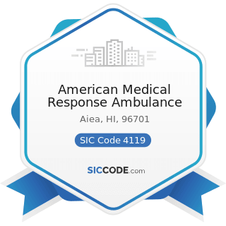 American Medical Response Ambulance - SIC Code 4119 - Local Passenger Transportation, Not...