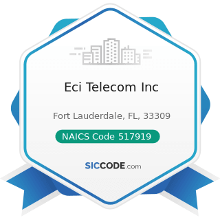 Eci Telecom Inc - NAICS Code 517919 - All Other Telecommunications