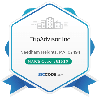 TripAdvisor Inc - NAICS Code 561510 - Travel Agencies