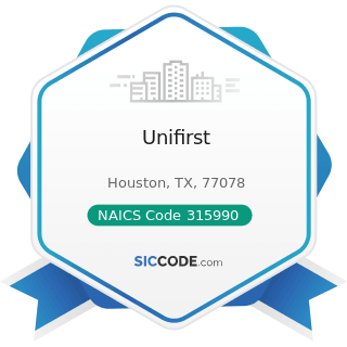 Unifirst - NAICS Code 315990 - Apparel Accessories and Other Apparel Manufacturing