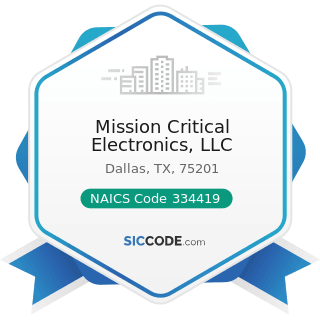 Mission Critical Electronics, LLC - NAICS Code 334419 - Other Electronic Component Manufacturing