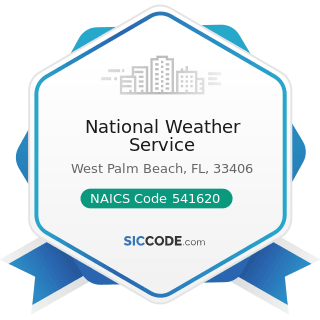 National Weather Service - NAICS Code 541620 - Environmental Consulting Services