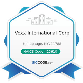 Voxx International Corp - NAICS Code 423610 - Electrical Apparatus and Equipment, Wiring...