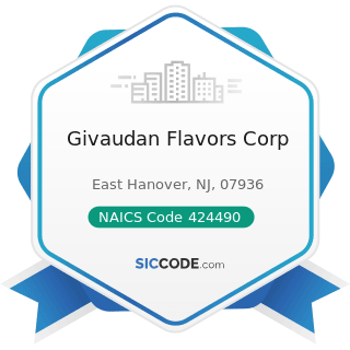 Givaudan Flavors Corp - NAICS Code 424490 - Other Grocery and Related Products Merchant...