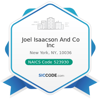 Joel Isaacson And Co Inc - NAICS Code 523930 - Investment Advice