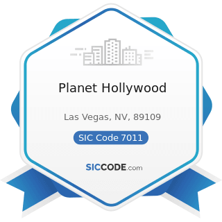Planet Hollywood - SIC Code 7011 - Hotels and Motels