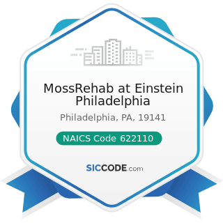 MossRehab at Einstein Philadelphia - NAICS Code 622110 - General Medical and Surgical Hospitals