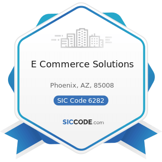 E Commerce Solutions - SIC Code 6282 - Investment Advice