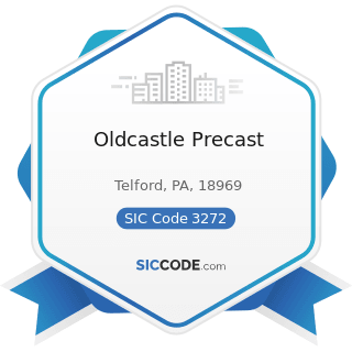 Oldcastle Precast - SIC Code 3272 - Concrete Products, except Block and Brick