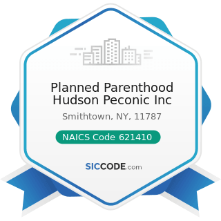 Planned Parenthood Hudson Peconic Inc - NAICS Code 621410 - Family Planning Centers