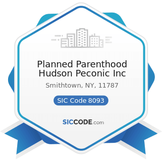 Planned Parenthood Hudson Peconic Inc - SIC Code 8093 - Specialty Outpatient Facilities, Not...