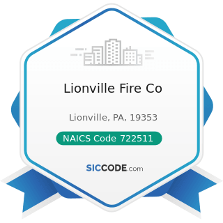Lionville Fire Co - NAICS Code 722511 - Full-Service Restaurants