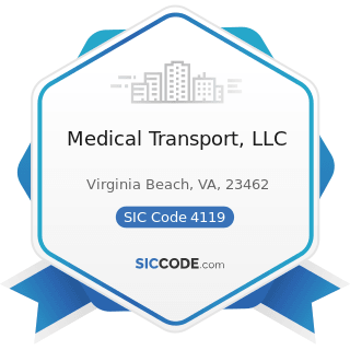 Medical Transport, LLC - SIC Code 4119 - Local Passenger Transportation, Not Elsewhere Classified