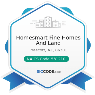 Homesmart Fine Homes And Land - NAICS Code 531210 - Offices of Real Estate Agents and Brokers