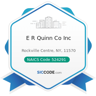 E R Quinn Co Inc - NAICS Code 524291 - Claims Adjusting