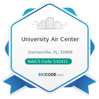 University Air Center - NAICS Code 532411 - Commercial Air, Rail, and Water Transportation...